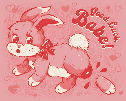 Good Luck Babe Print